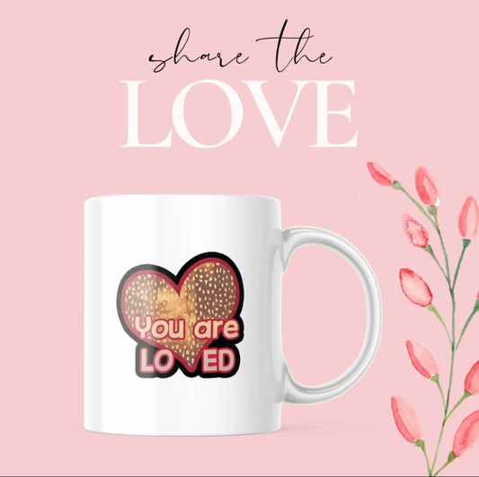 You Are Loved Coffee Mug